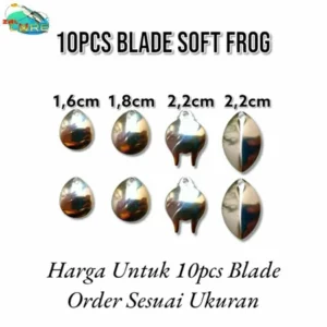 10 PCS BLADE FOR SOFT FROG SIZE AS SHOWN IN PHOTO